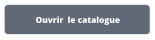 Ouvrir  le catalogue