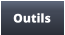 Outils